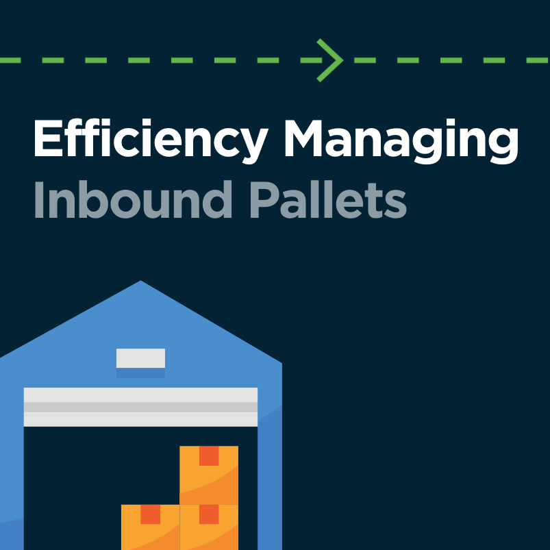 efficiency managing inbound pallets